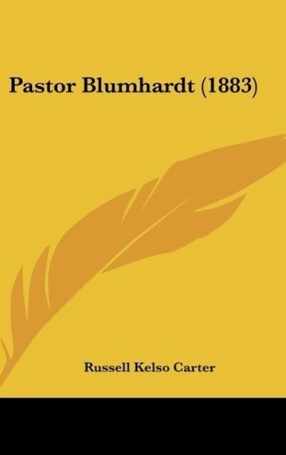 Pastor Blumhardt (1883) - Russell Kelso Carter