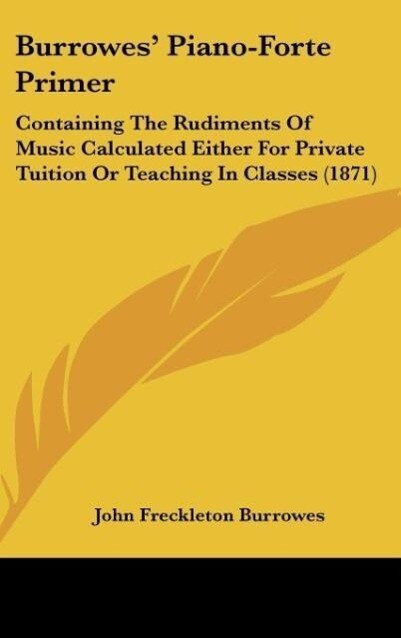 Burrowes' Piano-Forte Primer - John Freckleton Burrowes