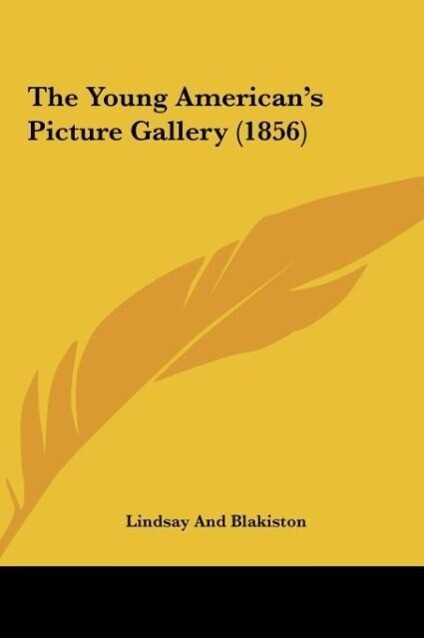 The Young American‘s Picture Gallery (1856)