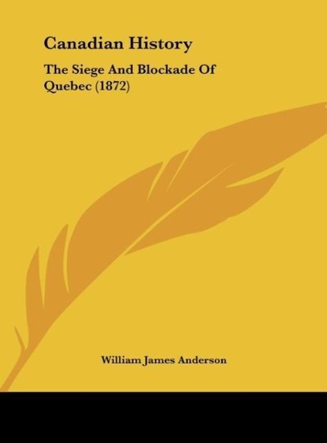 Canadian History - William James Anderson