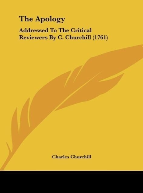 The Apology als Buch von Charles Churchill - Charles Churchill