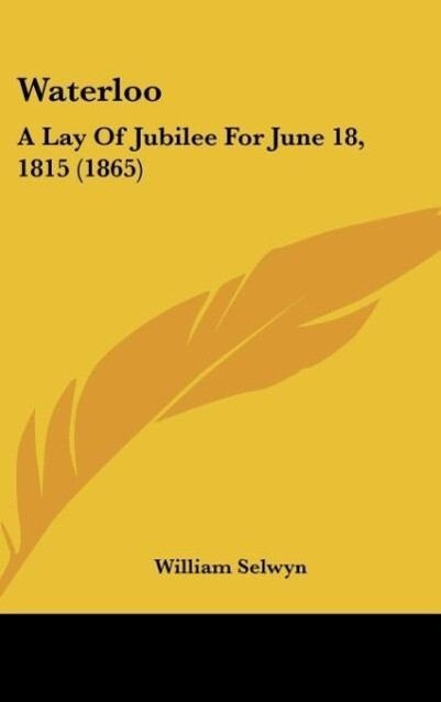 Waterloo als Buch von William Selwyn - William Selwyn