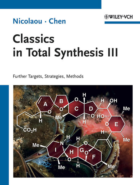 Classics in Total Synthesis 3 - K. C. Nicolaou/ Jason S. Chen