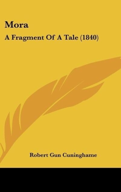 Mora als Buch von Robert Gun Cuninghame - Robert Gun Cuninghame