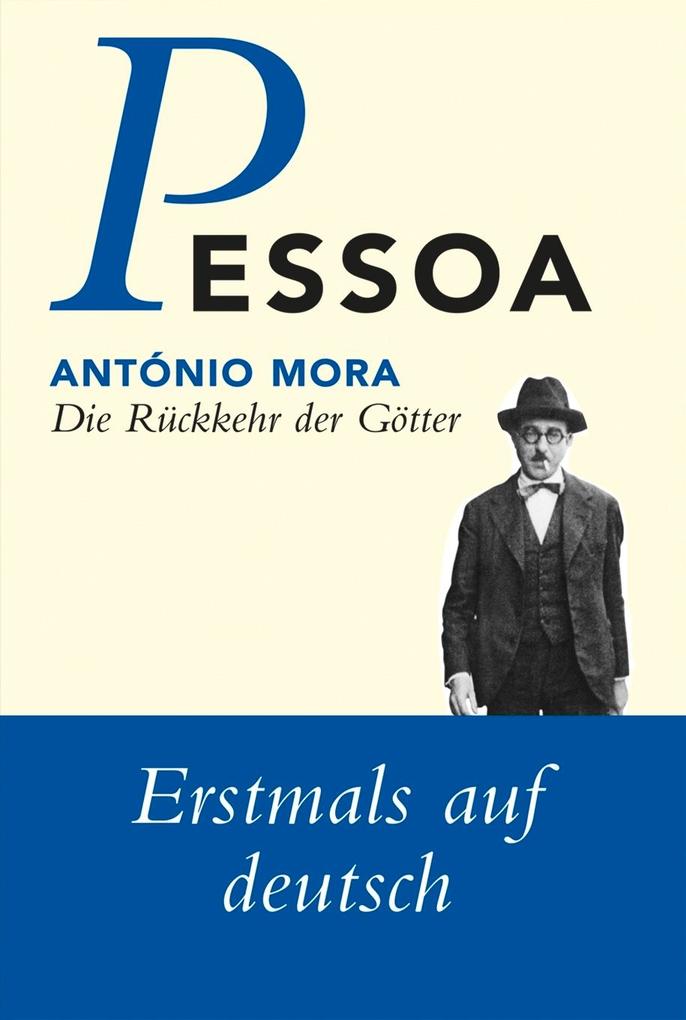 Die Rückkehr der Götter - Fernando Pessoa/ António Mora