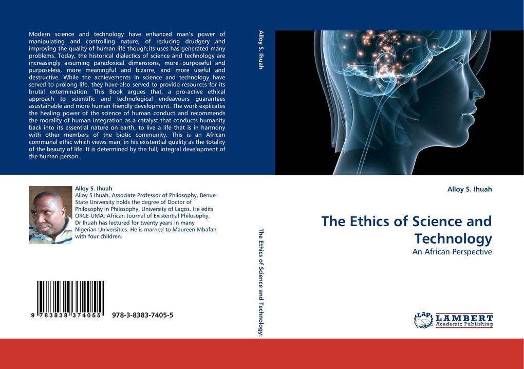 The Ethics of Science and Technology