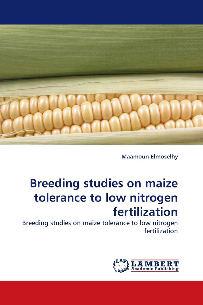 Breeding studies on maize tolerance to low nitrogen fertilization