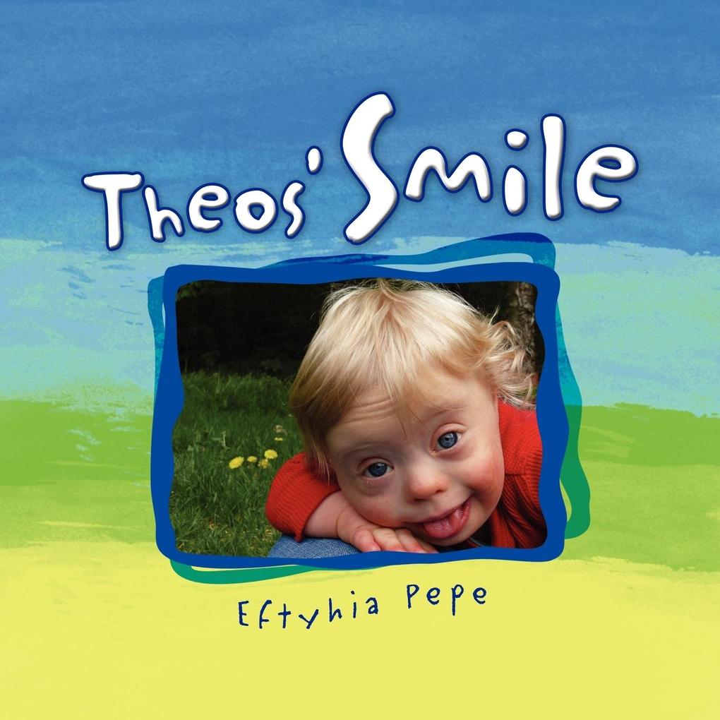 Theos' Smile - Eftyhia Pepe