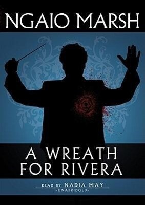 A Wreath for Rivera: A Roderick Alleyn Mystery - Ngaio Marsh
