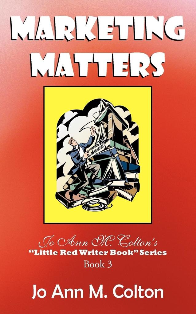Marketing Matters - Jo Ann M. Colton