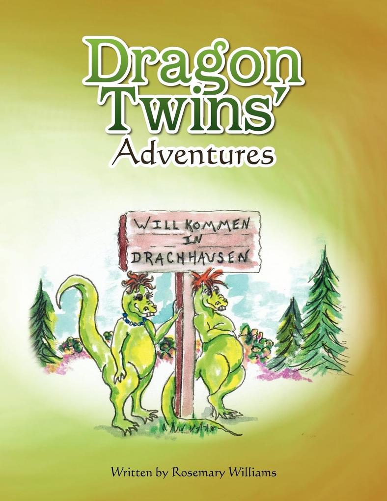 Dragon Twins' Adventures - Rosemary Williams