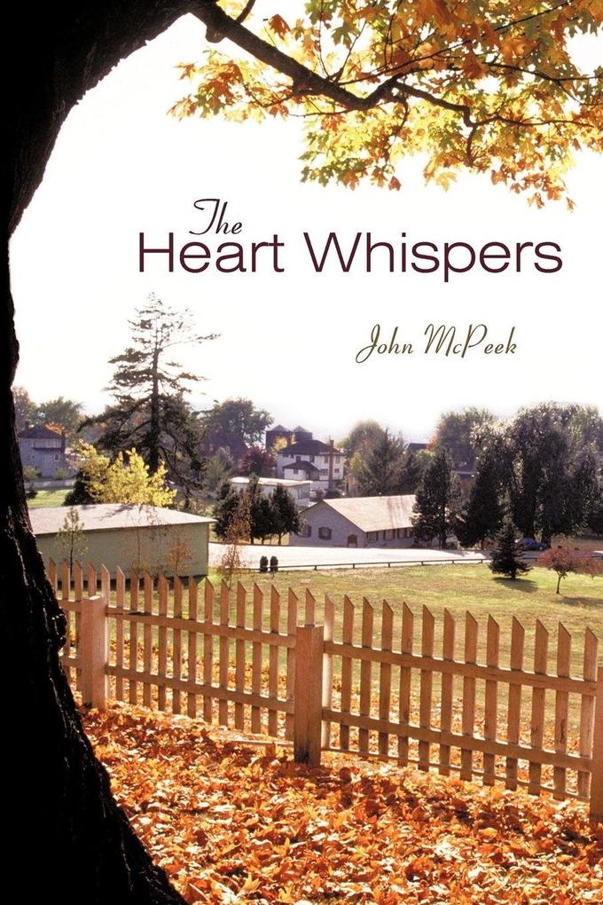 The Heart Whispers - John McPeek