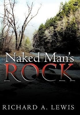 Naked Man's Rock - Richard A. Lewis