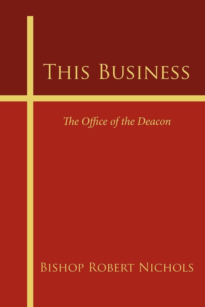 This Business - Bishop Robert Nichols