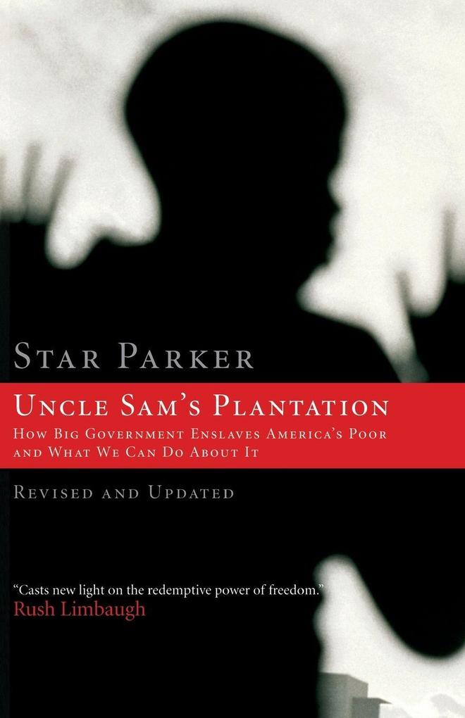 The Uncle Sam's Plantation - Star Parker