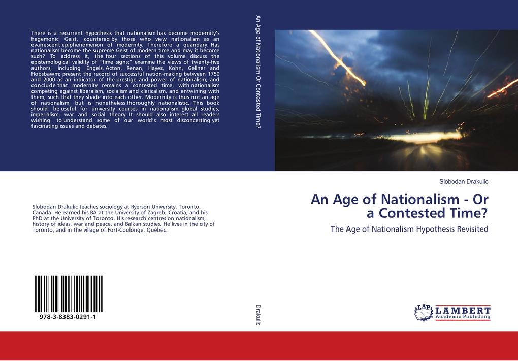 An Age of Nationalism - Or a Contested Time?