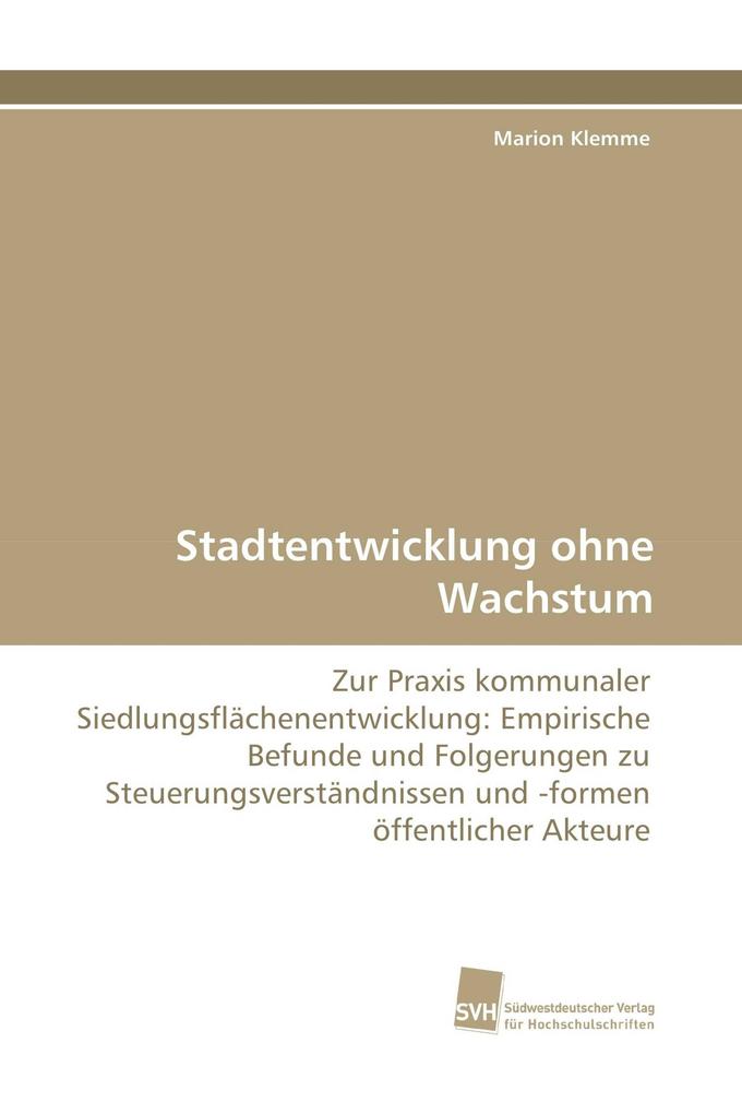 Stadtentwicklung ohne Wachstum