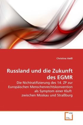 Russland und die Zukunft des EGMR - Christina Hießl