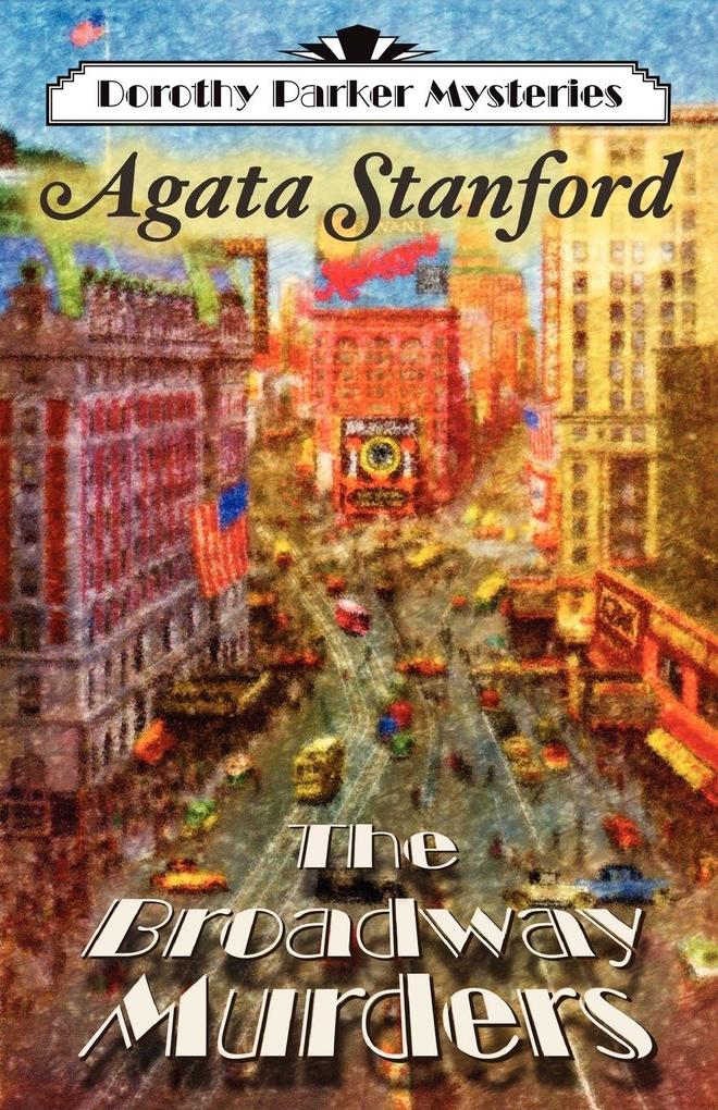 The Broadway Murders - Agata Stanford