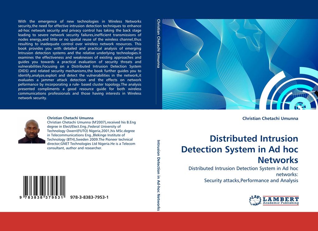Distributed Intrusion Detection System in Ad hoc Networks