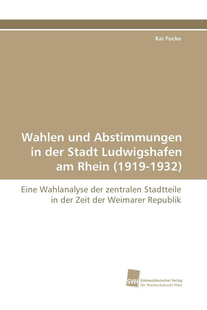 Wahlen und Abstimmungen in der Stadt Ludwigshafen am Rhein (1919-1932)