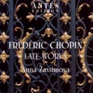Frederic Chopin-Late Works
