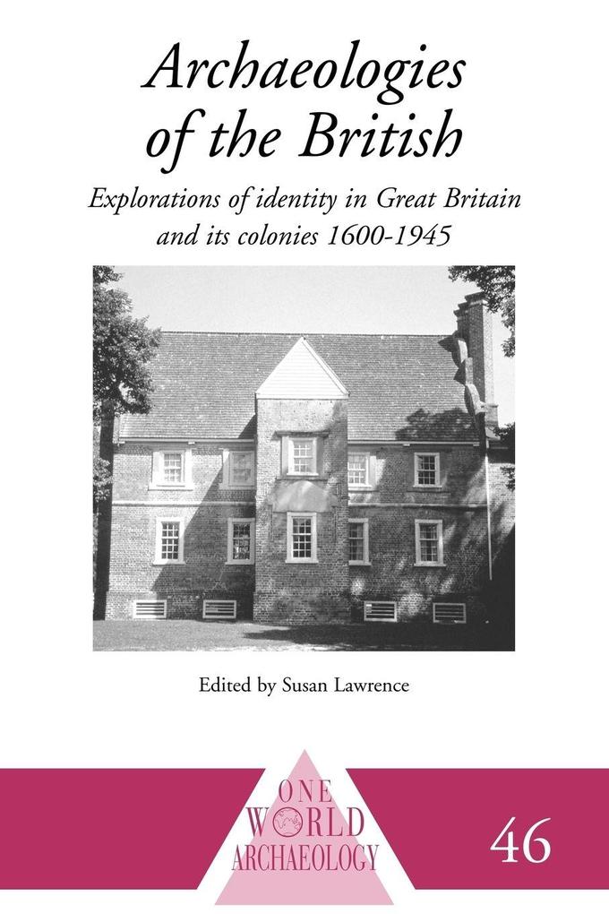 Archaeologies of the British