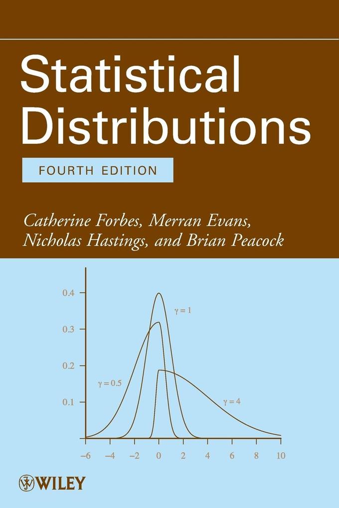 Statistical Distributions - Catherine Forbes/ Merran Evans/ Nicholas Hastings