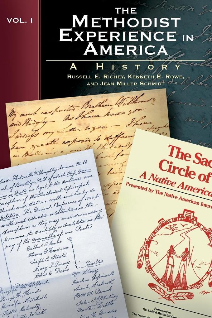 The Methodist Experience in America Vol. I