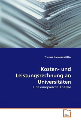 Kosten- und Leistungsrechnung an Universitäten - Thomas Grammerstätter