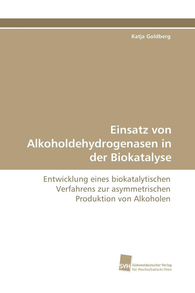 Einsatz von Alkoholdehydrogenasen in der Biokatalyse