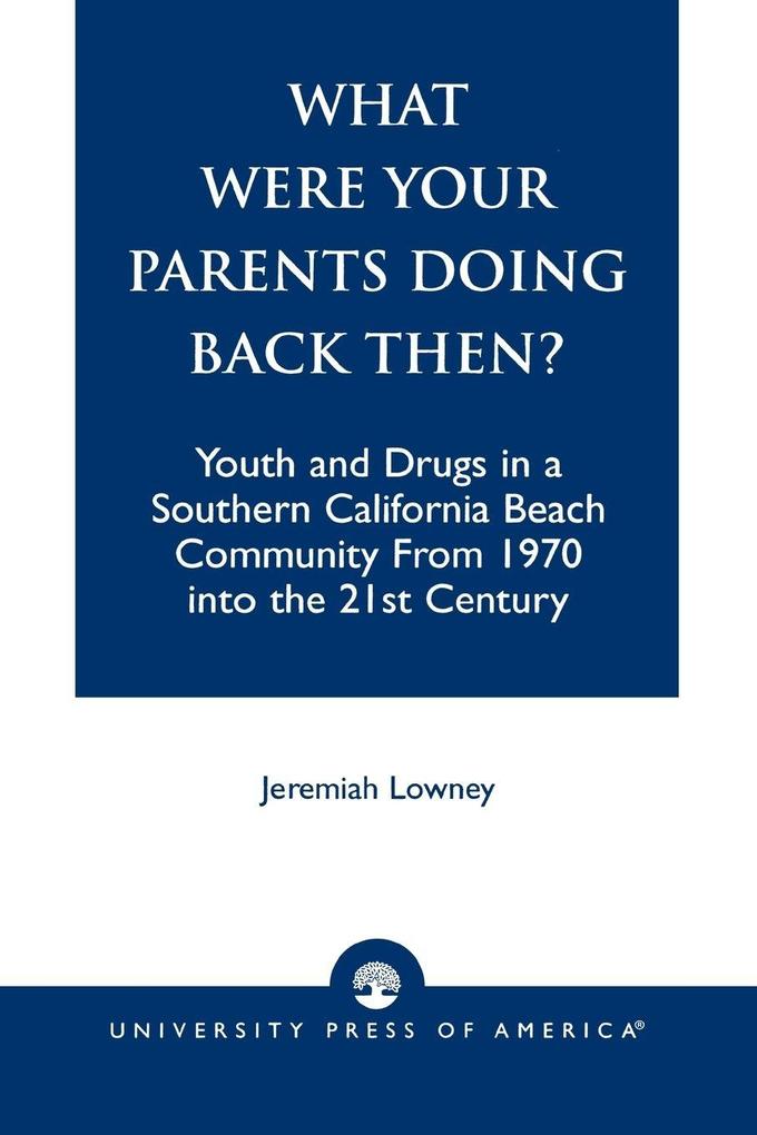 What Were Your Parents Doing Back Then?