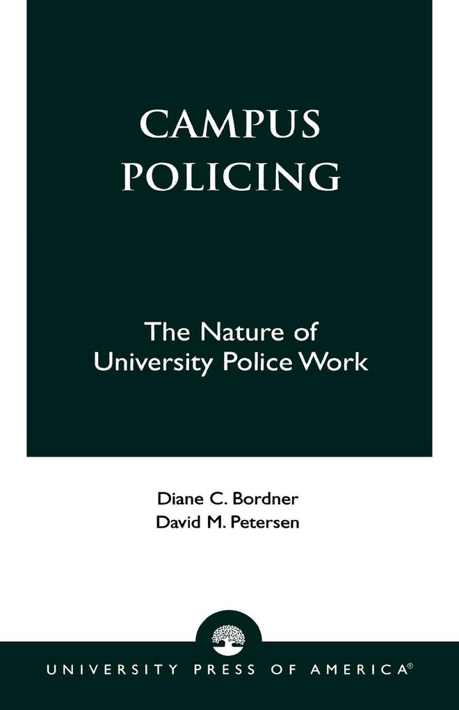 Campus Policing - Diane C. Bordner/ David M. Peterson
