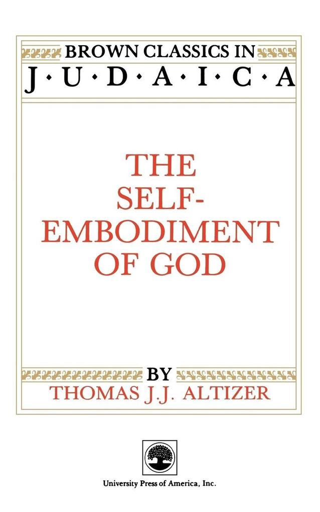 Self-Embodiment of God