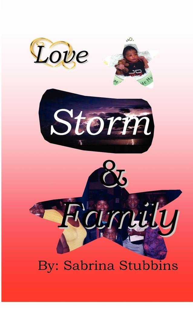 Love Storm & Family