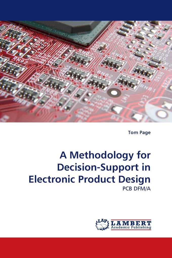 A Methodology for Decision-Support in Electronic Product Design