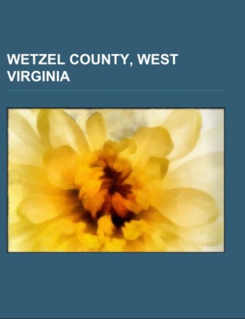 Wetzel County West Virginia