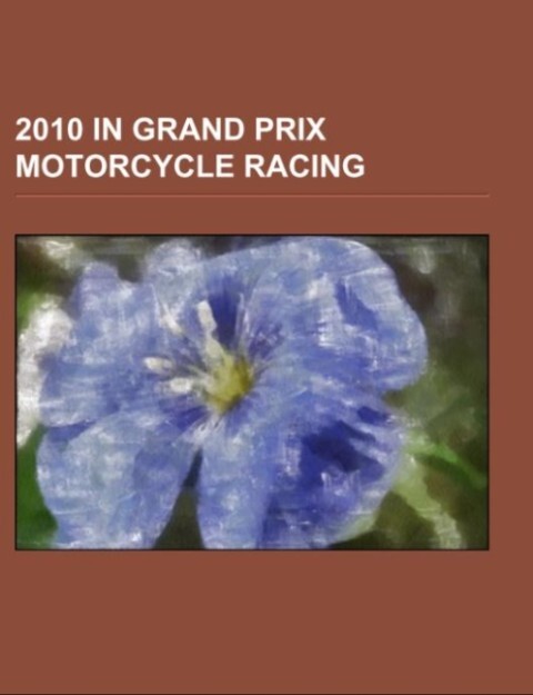 2010 in Grand Prix motorcycle racing als Taschenbuch von