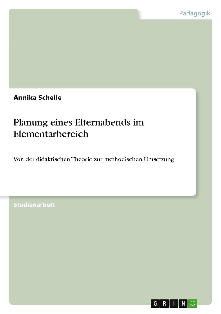Planung eines Elternabends im Elementarbereich - Annika Schelle