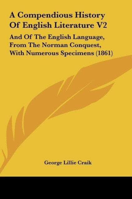 A Compendious History Of English Literature V2 als Buch von George Lillie Craik - George Lillie Craik