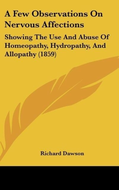 A Few Observations On Nervous Affections - Richard Dawson
