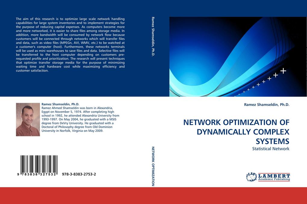 NETWORK OPTIMIZATION OF DYNAMICALLY COMPLEX SYSTEMS