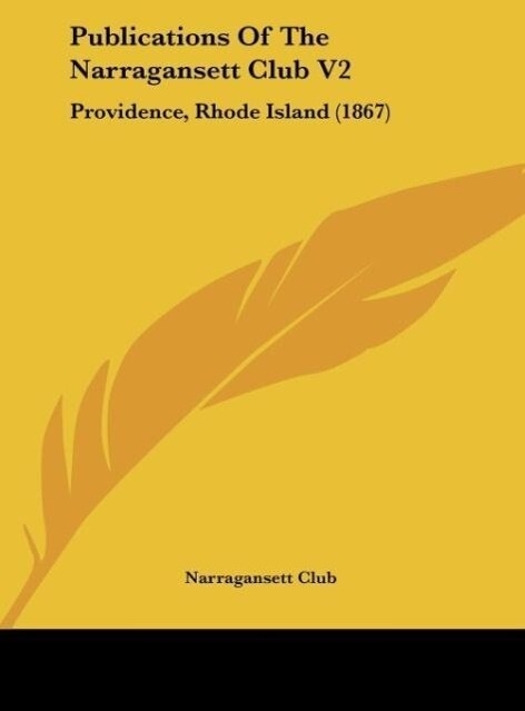 Publications Of The Narragansett Club V2 als Buch von Narragansett Club - Narragansett Club