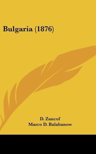 Bulgaria (1876) - D. Zancof/ Marco D. Balabanow