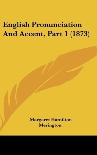 English Pronunciation And Accent Part 1 (1873)