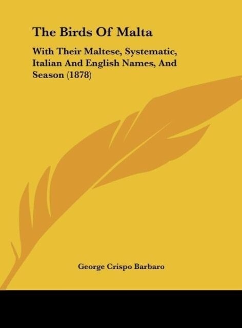 The Birds Of Malta als Buch von George Crispo Barbaro - George Crispo Barbaro
