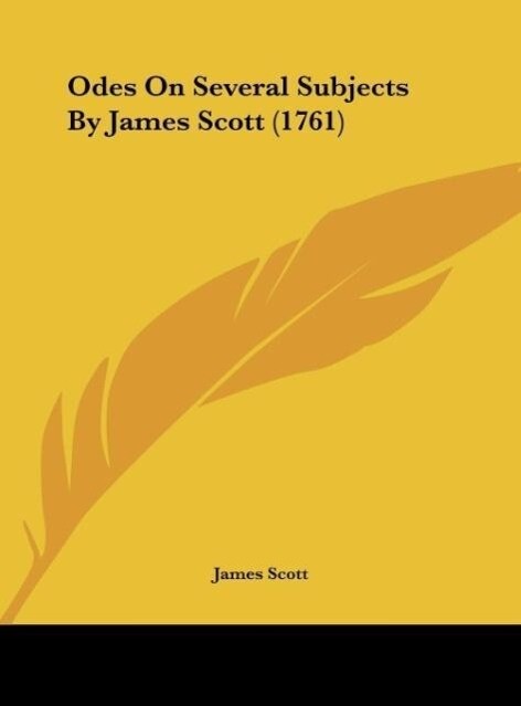 Odes on Several Subjects by James Scott (1761)