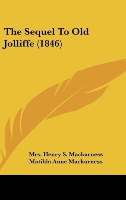 The Sequel To Old Jolliffe (1846)