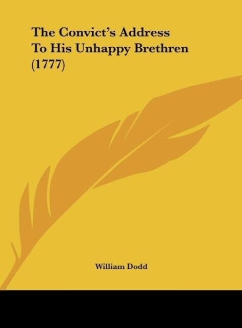 The Convict‘s Address To His Unhappy Brethren (1777)
