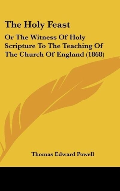 The Holy Feast als Buch von Thomas Edward Powell - Thomas Edward Powell